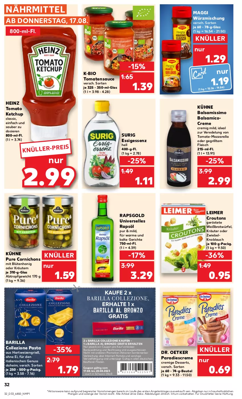 Aktueller Prospekt Kaufland - Prospekt - von 17.08 bis 23.08.2023 - strona 32 - produkty: angebot, balsam, balsamico, barilla, beutel, bio, Blüte, blütenhonig, Brei, brot, coupon, creme, croutons, dessert, desserts, Dr. Oetker, eimer, eis, elle, essig, fleisch, grill, hartweizen, heinz, honig, ketchup, knoblauch, kräuter, kräutern, Kühne, leimer, maggi, mozzarella, nuss, oder kräuter, pasta, rapsöl, rel, sauce, sim, Ti, tomate, tomaten, tomatensauce, tomato ketchup, würfel, ZTE, zwiebel