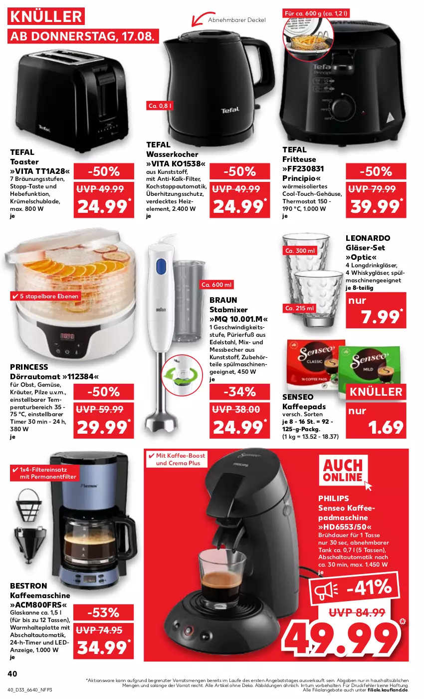 Aktueller Prospekt Kaufland - Prospekt - von 17.08 bis 23.08.2023 - strona 40 - produkty: angebot, angebote, auer, auto, Becher, braun, decke, Deckel, drink, edelstahl, eis, erde, fritteuse, Gläser, kaffee, kaffeemaschine, kaffeepads, Kocher, kräuter, latte, leonardo, Messbecher, Mixer, obst, Philips, pilze, Schal, senseo, spülmaschinen, stabmixer, tasse, tefal, thermostat, Ti, timer, toast, toaster, überhitzungsschutz, vita, wasser, wasserkocher, whisky, ZTE