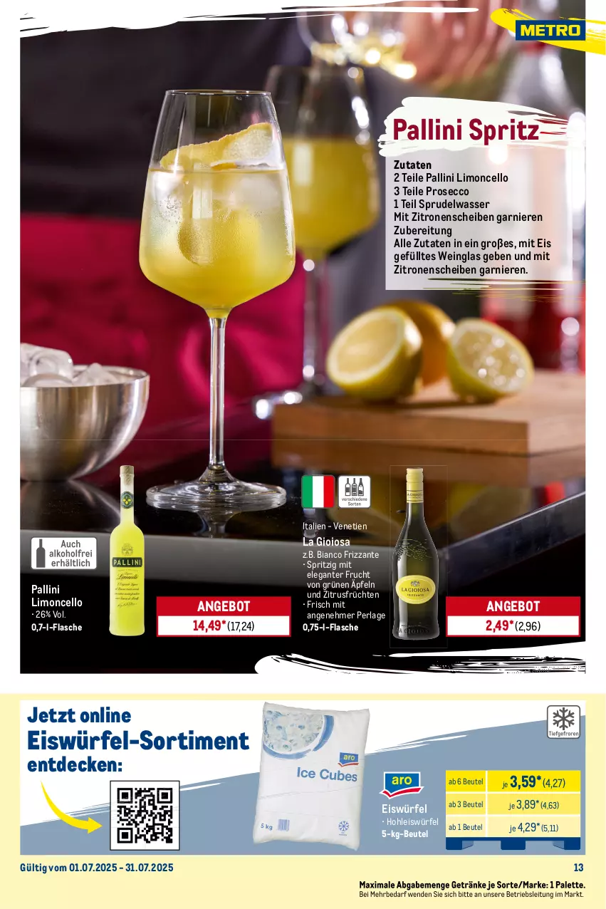 Aktueller Prospekt Metro - Monats-Menü - von 01.07 bis 31.07.2025 - strona 13 - produkty: ananas, angebot, apfel, aprikose, aprikosen, asti, beutel, Blüte, brie, casal garcia, chardonnay, Corsaire, decke, dell, ecco, eis, eiswürfel, elle, ente, erde, fanta, flasche, frizzante, frucht, früchte, früchten, garnier, honig, honigmelone, kirsch, kirsche, La Gioiosa, limo, mac, mandel, mandeln, melone, merl, Metro, metro gastro, Mode, perla, pfirsich, prosecco, regal, reis, Ria, sac, Sprudel, Ti, tiefpreis, tisch, vinho verde, wasser, wein, weine, Weißwein, Wild, würfel, zitrone, zitronen