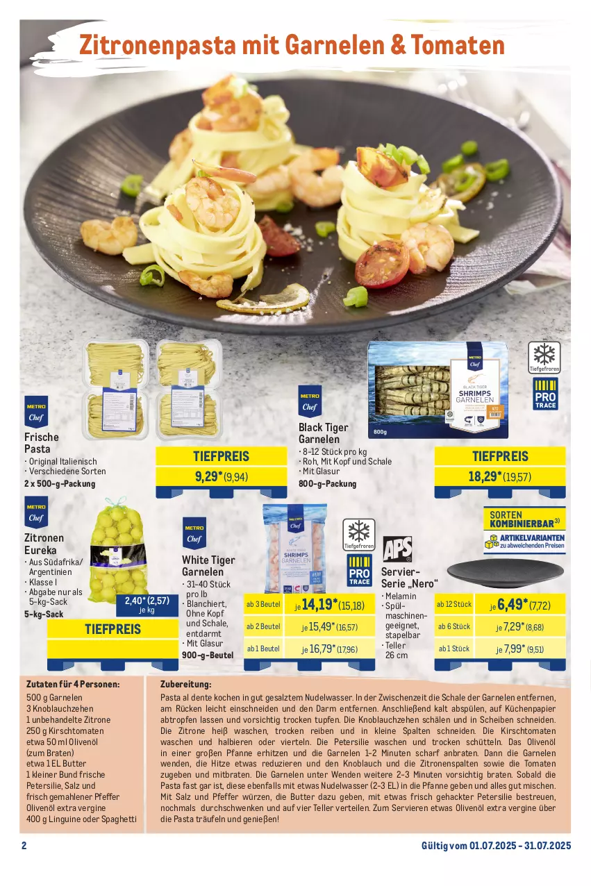 Aktueller Prospekt Metro - Monats-Menü - von 01.07 bis 31.07.2025 - strona 2 - produkty: beutel, bier, Biere, braten, butter, eis, elle, ente, Frische Pasta, garnelen, gin, kirsch, knoblauch, küche, Küchen, lack, leine, nero, nudel, olive, oliven, olivenöl, olivenöl extra, papier, pasta, petersilie, pfanne, pfeffer, reis, sac, salz, Schal, Schale, spaghetti, Spülen, spülmaschinen, teller, Ti, tiefpreis, tomate, tomaten, wasser, zitrone, zitronen, ZTE