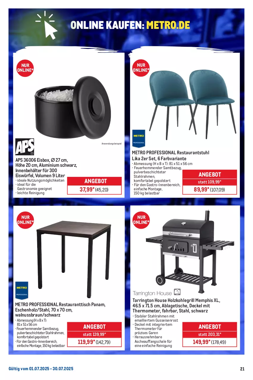 Aktueller Prospekt Metro - Monats-Menü - von 01.07 bis 31.07.2025 - strona 21 - produkty: angebot, Behälter, braun, decke, Deckel, eis, eiswürfel, grill, Holz, holzkohle, holzkohlegrill, Kohlegrill, Metro, mit thermometer, nuss, Reinigung, Ria, ring, Schal, Schale, stuhl, tarrington house, thermometer, Ti, tisch, walnuss, würfel