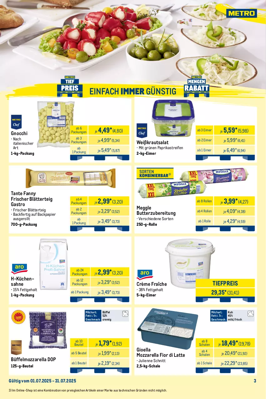 Aktueller Prospekt Metro - Monats-Menü - von 01.07 bis 31.07.2025 - strona 3 - produkty: beutel, bier, Biere, blätterteig, braten, butter, crème fraîche, eimer, eis, elle, ente, Frische Pasta, garnelen, gin, gnocchi, kirsch, knoblauch, Kraut, krautsalat, küche, Küchen, Küchensahne, lack, latte, leine, mac, meggle, milch, mozzarella, nero, nudel, olive, oliven, olivenöl, olivenöl extra, papier, paprika, pasta, petersilie, pfanne, pfeffer, reifen, reis, rel, sac, sahne, salat, salz, Schal, Schale, spaghetti, Spülen, spülmaschinen, tante fanny, teller, Ti, tiefpreis, tomate, tomaten, wasser, zitrone, zitronen, ZTE