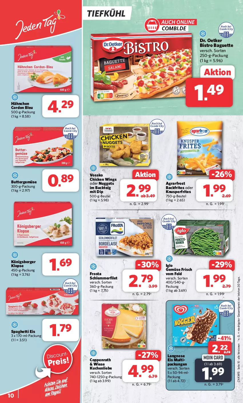 Aktueller Prospekt Combi - Prospekte - von 15.04 bis 20.04.2024 - strona 10 - produkty: agrarfrost, baguette, Berger, beutel, Bistro Baguette, butter, chicken wings, coppenrath, cordon bleu, dip, Dr. Oetker, eis, filet, frosta, iglo, Königsberger Klopse, kuchen, kuchenliebe, langnese, langnese eis, nuggets, reis, schlemmerfilet, spaghetti, Ti, vossko, ZTE