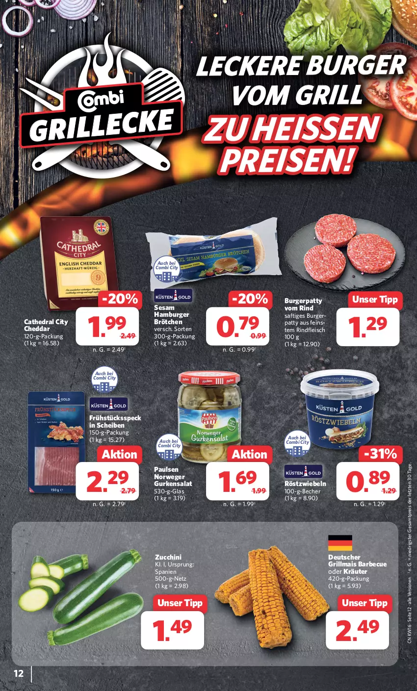 Aktueller Prospekt Combi - Prospekte - von 15.04 bis 20.04.2024 - strona 12 - produkty: barbecue, Becher, brötchen, burger, cheddar, eis, fleisch, Frühstücksspeck, grill, Grillmais, gurke, gurken, gurkensalat, hamburger, hamburger brötchen, kräuter, mais, oder kräuter, reis, rind, rindfleisch, röstzwiebeln, rwe, saft, salat, sesam, Speck, Ti, ZTE, zucchini, zwiebel, zwiebeln