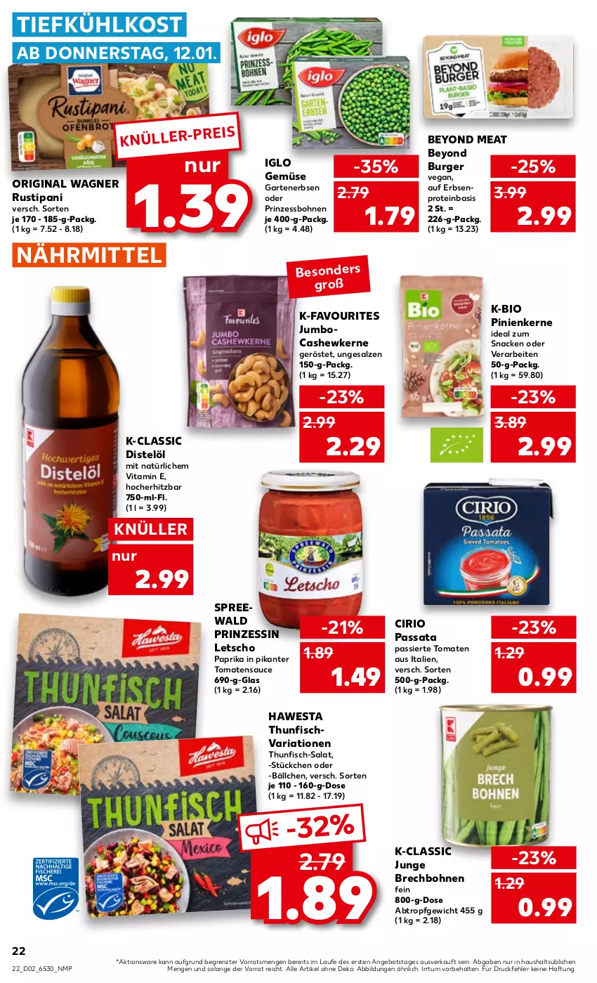 Aktueller Prospekt Kaufland - von 12.01 bis 18.01.2023 - strona 22 - produkty: angebot, bio, bohne, bohnen, burger, Cashew, cashewkerne, cirio, eis, erbsen, fisch, Garten, gartenerbsen, gin, hawesta, iglo, jumbo, Letscho, original wagner, paprika, pinienkerne, prinzessbohnen, Ria, rustipani, salat, salz, sauce, snack, thunfisch, Ti, tiefkühlkost, tomate, tomaten, tomatensauce, vita, wagner, Yo, ZTE