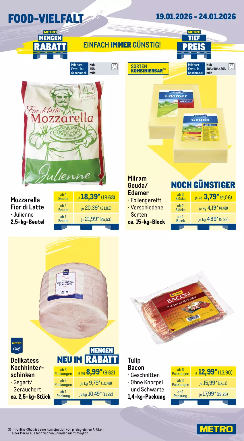 Aktueller Prospekt Metro - Wochen-Angebote Gastro - von 19.01 bis 24.01.2026 - strona 12 - produkty: angebot, bacon, berliner, beutel, blattspinat, edamer, eis, elle, frucht, geback, gouda, grill, hinterschinken, latte, mac, milch, milram, mozzarella, reis, rel, schinken, schnitten, spinat, Ti, tulip, zucchini