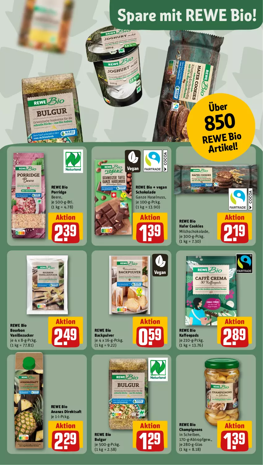 Aktueller Prospekt Rewe - Prospekte - von 24.06 bis 29.06.2024 - strona 15 - produkty: ananas, beere, bio, bourbon, bourbon vanille, bulgur, champignon, champignons, cookie, cookies, direktsaft, hafer, haselnuss, kaffee, kaffeepads, LG, milch, nuss, porridge, rewe bio, saft, schoko, schokolade, Ti, vanille, zucker