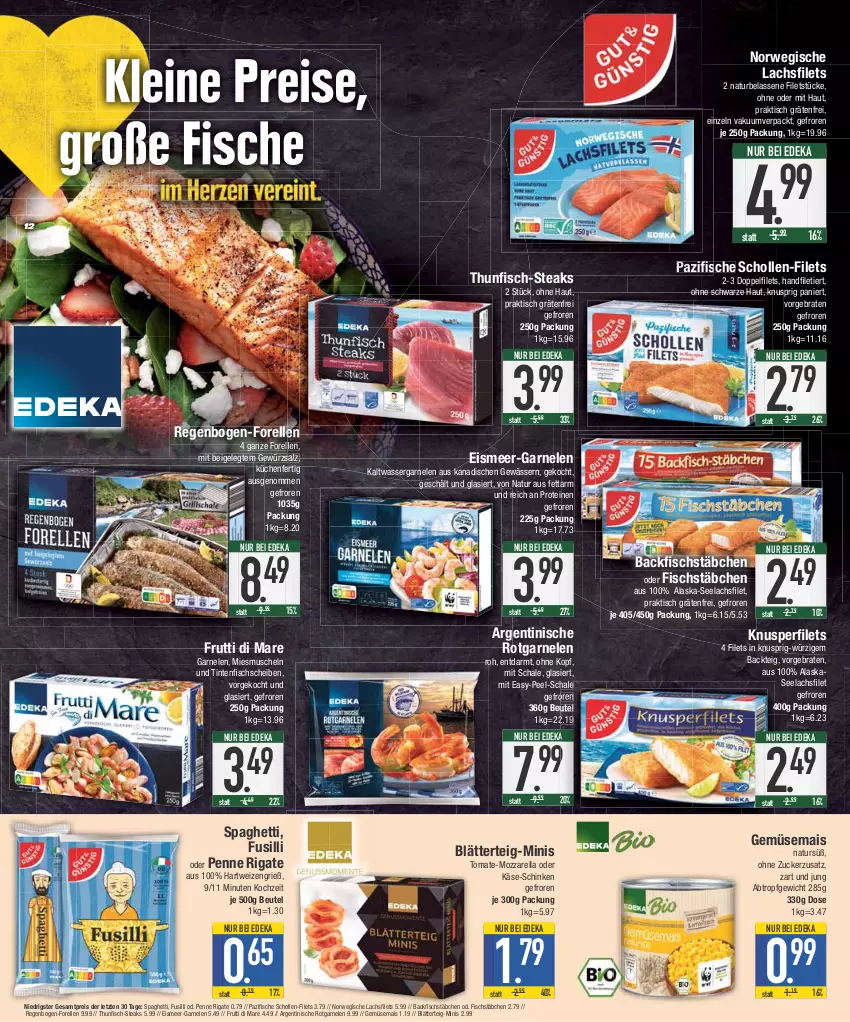 Aktueller Prospekt E Center - Angebote der Woche - von 21.08 bis 26.08.2023 - strona 12 - produkty: Alaska-Seelachs, Alaska-Seelachsfilet, backfisch, beutel, blätterteig, braten, deka, eis, elle, filet, filets, fisch, fische, fischstäbchen, forelle, frutti di mare, fusilli, garnelen, gemüsemais, gewürz, gewürzsalz, hartweizen, Käse, küche, Küchen, lachs, lachsfilet, lachsfilets, mais, mozzarella, Muscheln, natur, penne, penne rigate, reis, rel, rwe, salz, Schal, Schale, schinken, scholl, seelachsfilet, spaghetti, steak, steaks, thunfisch, Ti, tisch, tomate, wasser, ZTE, zucker