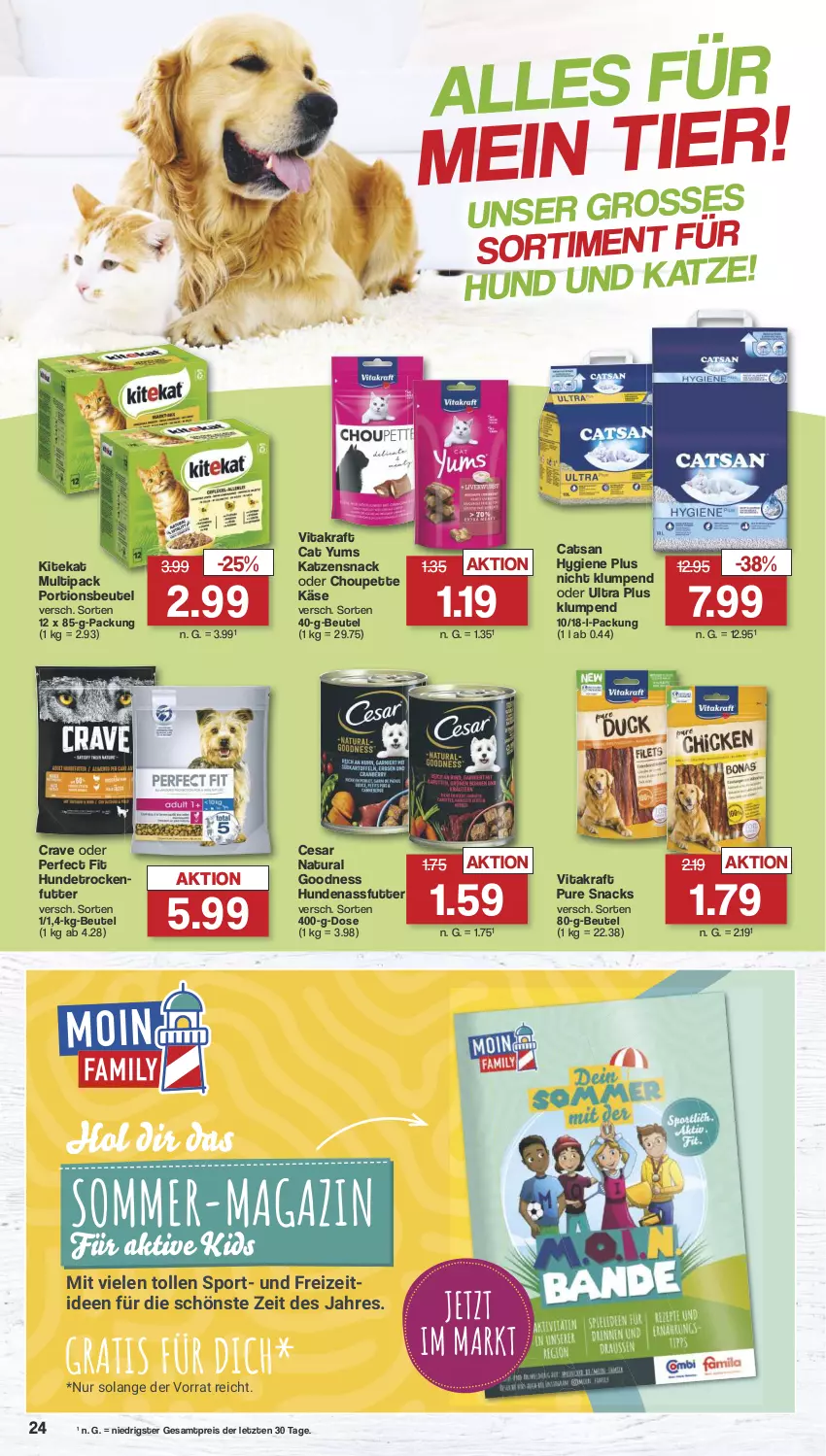 Aktueller Prospekt Famila - Prospekte - von 17.06 bis 22.06.2024 - strona 24 - produkty: beutel, catsan, eis, Käse, katzensnack, kitekat, kraft, magazin, nassfutter, natur, natura, Perfect Fit, portionsbeutel, reis, snack, snacks, Sport, Ti, trockenfutter, vita, vitakraft, ZTE