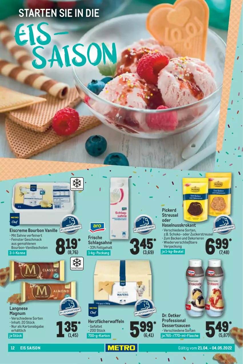 Aktueller Prospekt Metro - GastroJournal - von 21.04 bis 04.05.2022 - strona 12 - produkty: beutel, bourbon, bourbon vanille, creme, dessert, desserts, dessertsauce, Dr. Oetker, eis, eiscreme, flasche, haselnuss, langnese, mac, magnum, nuss, sahne, sauce, saucen, schlagsahne, schoko, Ti, vanille, waffeln, zucker