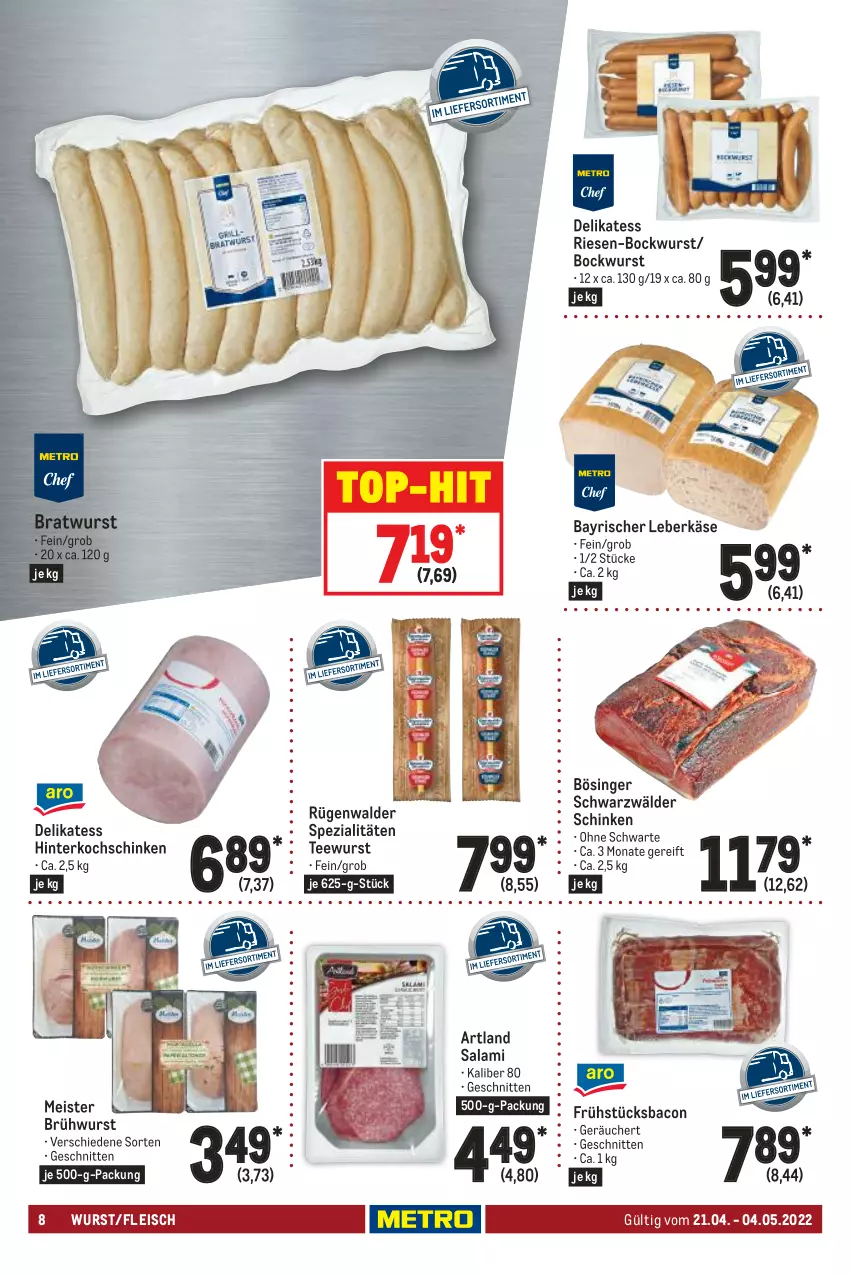 Aktueller Prospekt Metro - GastroJournal - von 21.04 bis 04.05.2022 - strona 8 - produkty: bacon, bockwurst, bratwurst, Brühwurst, eis, fleisch, hinterkochschinken, Käse, kochschinken, leberkäs, leberkäse, Meister, rügenwalder, salami, schinken, schnitten, schwarzwälder schinken, Spezi, tee, teewurst, Ti, top-hit, wurst