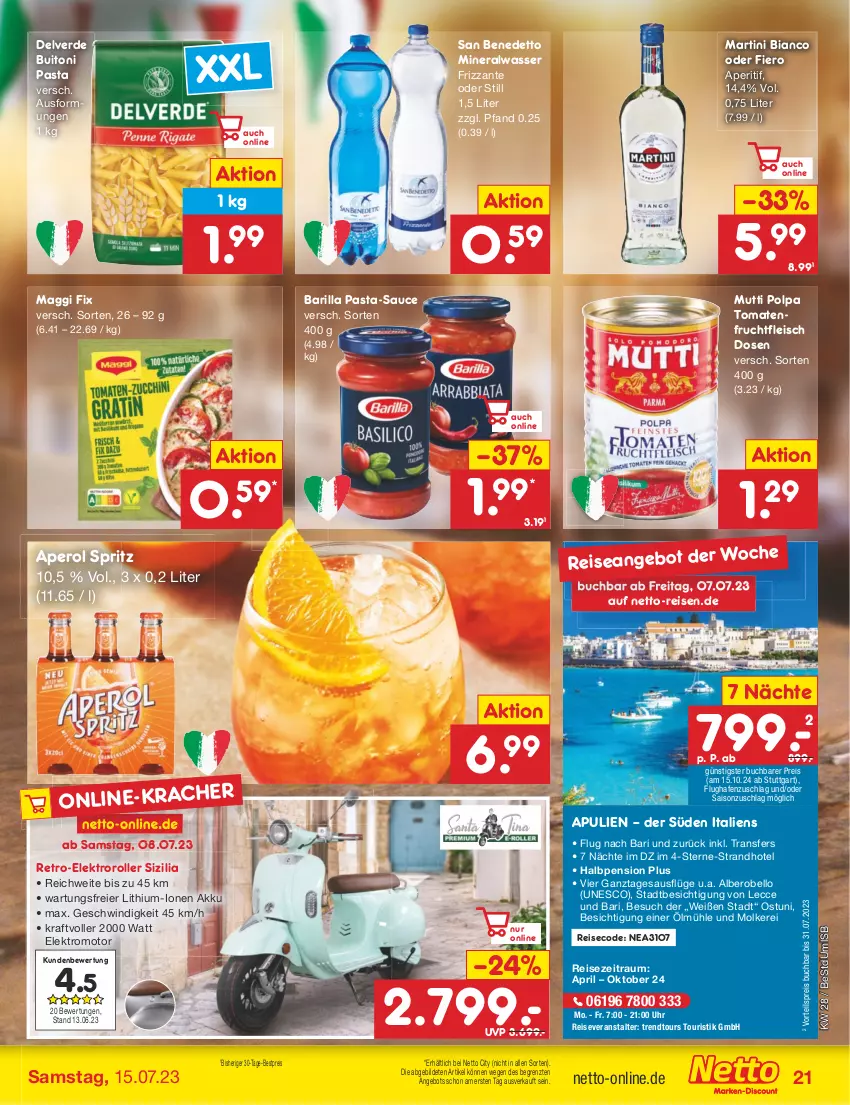 Aktueller Prospekt Netto Marken-Discount - Filial-Angebote - von 10.07 bis 15.07.2023 - strona 21 - produkty: akku, Alwa, angebot, aperitif, aperol, barilla, bestpreis, buch, buitoni, buitoni pasta, eier, eis, Elektro, Elektroroller, erde, fleisch, frizzante, frucht, fruchtfleisch, kraft, maggi, maggi fix, martini, mineralwasser, Mutti, pasta, pasta-sauce, pril, reis, reiseveranstalter, Roller, sauce, Ti, tomate, tomaten, trendtours touristik gmbh, uhr, vorteilspreis, wasser, ZTE