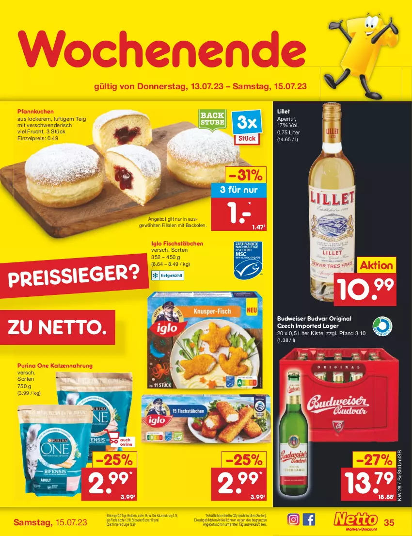 Aktueller Prospekt Netto Marken-Discount - Filial-Angebote - von 10.07 bis 15.07.2023 - strona 35 - produkty: angebot, aperitif, backofen, bestpreis, budweiser, eis, fisch, fischstäbchen, frucht, gin, iglo, katzennahrung, kuchen, lillet, Ofen, Pfannkuchen, purina, reis, reiss, Ti, ZTE