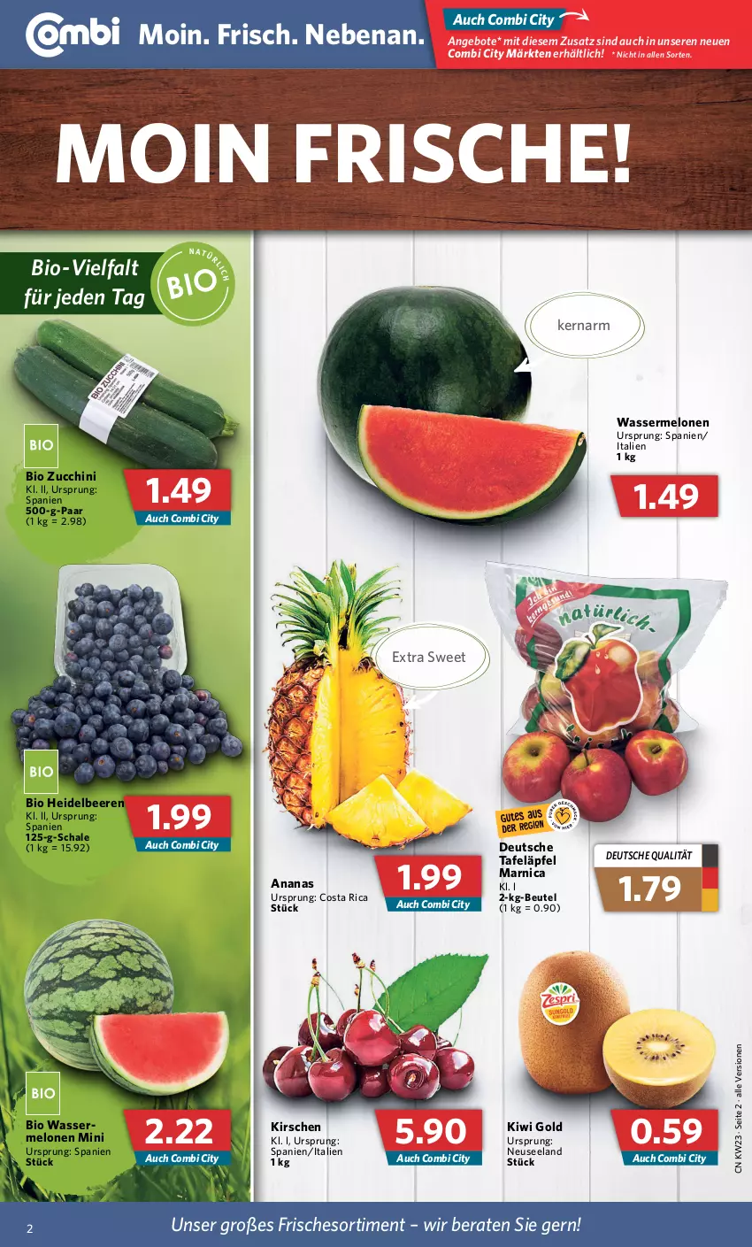 Aktueller Prospekt Combi - Prospekte - von 07.06 bis 11.06.2022 - strona 2 - produkty: ananas, angebot, angebote, Arnica, beere, beeren, beutel, bio, Elan, heidelbeere, heidelbeeren, kirsch, kirsche, kirschen, kiwi, Kiwi Gold, melone, melonen, Schal, Schale, tafeläpfel, Ti, wasser, wassermelone, wassermelonen, zucchini