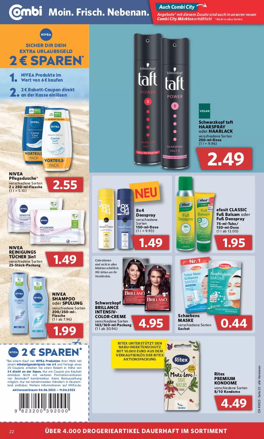 Aktueller Prospekt Combi - Prospekte - von 07.06 bis 11.06.2022 - strona 22 - produkty: angebot, angebote, arla, auer, balsam, brillance, Colorationen, coupon, coupons, creme, deo, deospray, dusche, Efasit, eier, eis, flasche, Haarlack, haarspray, insektenschutz, Kondome, lack, Maske, nivea, pflegedusche, rabatt-coupon, Reinigung, reis, Ritex, sac, Schaebens, schwarzkop, schwarzkopf, sekt, shampoo, shampoo oder spülung, spülung, Taft, Ti, tücher