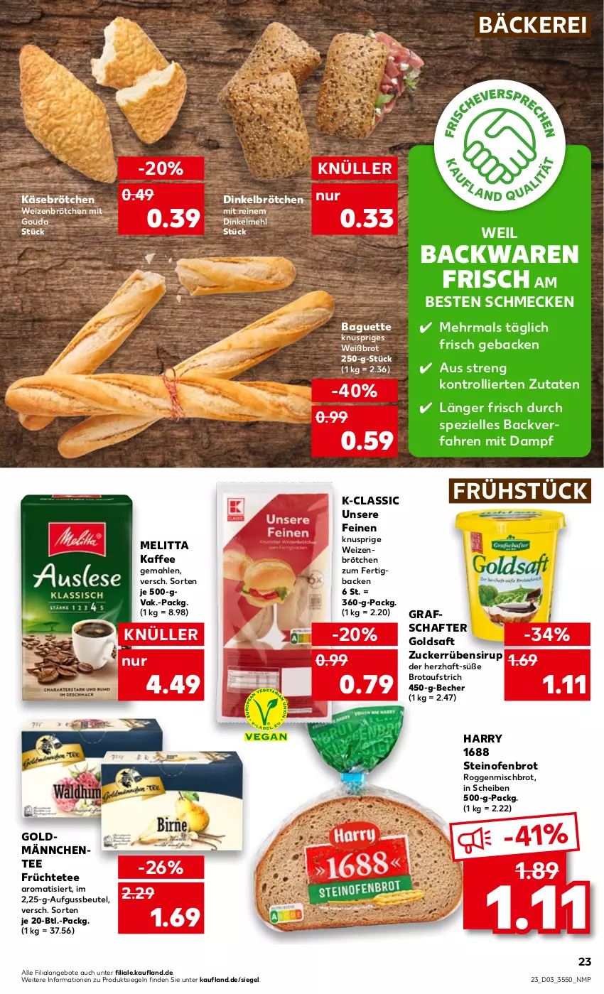 Aktueller Prospekt Kaufland - von 19.01 bis 25.01.2023 - strona 23 - produkty: angebot, angebote, aufstrich, backwaren, baguette, Becher, beutel, brot, brotaufstrich, brötchen, dinkelbrötchen, dinkelmehl, elle, ente, früchte, Früchtetee, geback, goldsaft, gouda, grafschafter, kaffee, Käse, mehl, melitta, mit gouda, Ofen, saft, sirup, Spezi, steinofen, tee, Ti, trolli, weizenbrötchen, zucker