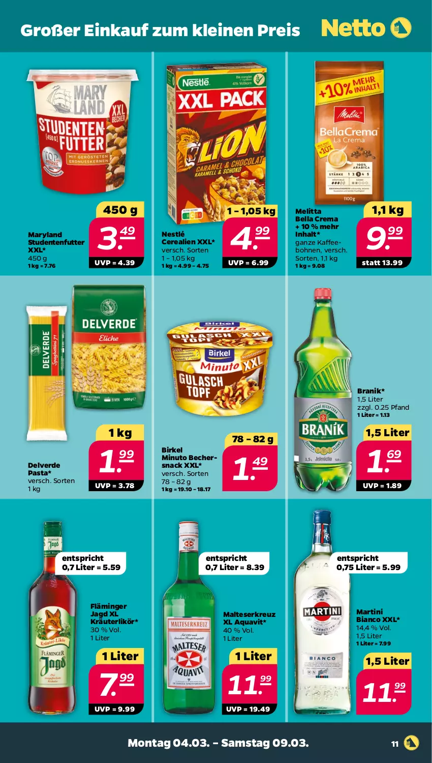 Aktueller Prospekt Netto - Woche 10 - von 04.03 bis 09.03.2024 - strona 11 - produkty: aqua, aquavit, Becher, bella crema, birkel, bohne, bohnen, cerealien, eis, ente, erde, kaffee, kaffeebohnen, kräuter, kräuterlikör, leine, likör, malteser, martini, melitta, nestlé, pasta, reis, snack, studentenfutter, Ti