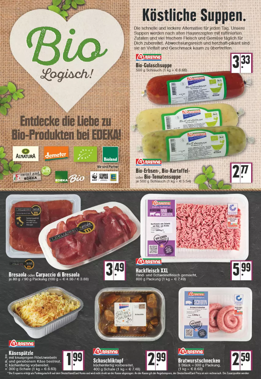 Aktueller Prospekt Edeka - Angebote der Woche - von 14.03 bis 19.03.2022 - strona 10 - produkty: ACC, angebot, angebotspreis, bio, bratwurst, Bresaola, Carpaccio, deutschlandcard, eis, elle, erbsen, erde, fleisch, gulasch, Gulaschsuppe, hackfleisch, kartoffel, Käse, küche, Küchen, LG, mac, reis, resa, rezept, rezepte, rind, röstzwiebeln, Schal, Schale, schlauch, schwein, schwein und rind, schweine, schweinefleisch, suppe, suppen, Ti, tomate, tomaten, Tomatensuppe, topf, und gemüse, vom schwein und rind, wein, weine, wurst, zwiebel, zwiebeln