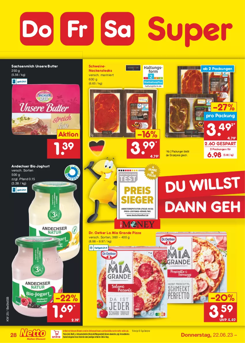 Aktueller Prospekt Netto Marken-Discount - Filial-Angebote - von 19.06 bis 24.06.2023 - strona 28 - produkty: bestpreis, bio, butter, Dr. Oetker, eis, joghur, joghurt, milch, Nackensteak, nackensteaks, ndk, pizza, reis, sac, schwein, schweine, schweinenacken, steak, steaks, Ti, wein, weine