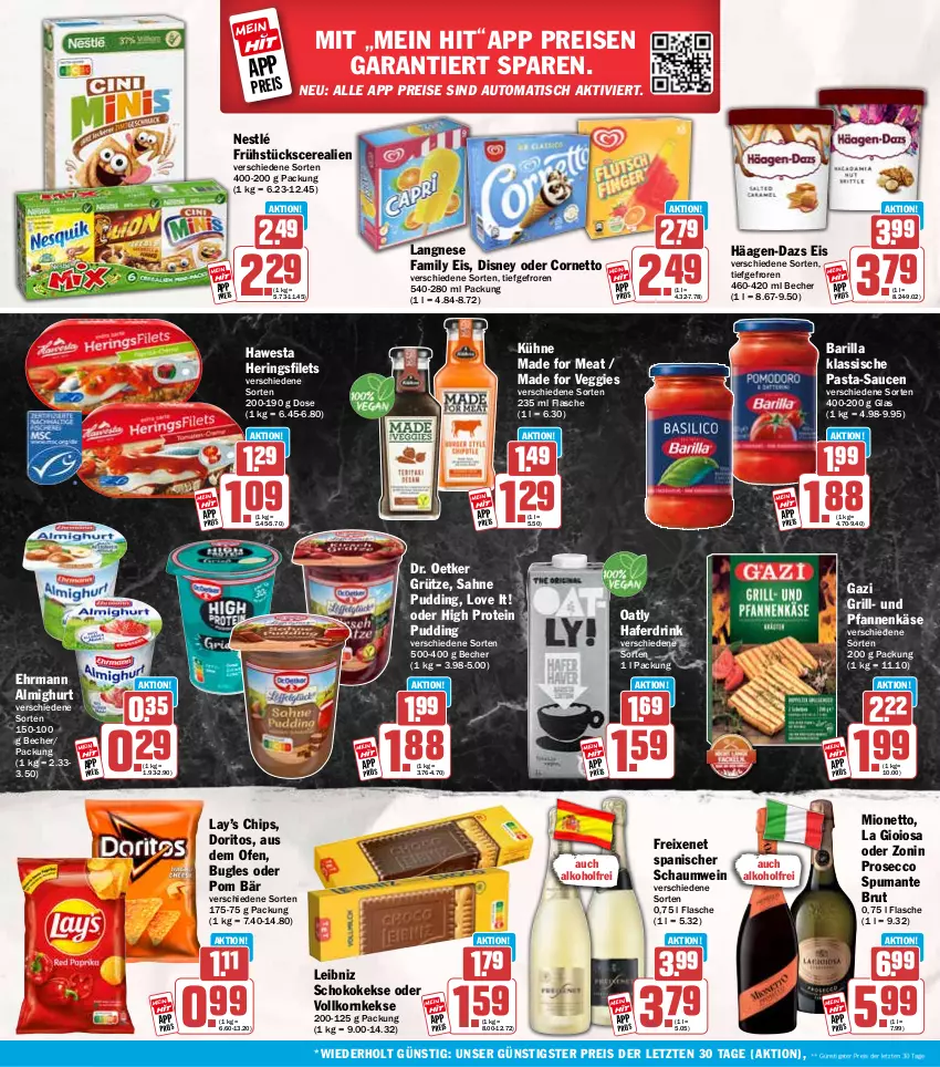 Aktueller Prospekt Hit - Wochenprospekt - von 10.06 bis 14.06.2025 - strona 18 - produkty: alkohol, almighur, almighurt, auto, barilla, Becher, brut, bugles, cerealien, chips, cornetto, disney, Doritos, Dr. Oetker, drink, ecco, ehrmann, ehrmann almighurt, eis, filet, filets, flasche, freixenet, grill, grütze, häagen-dazs, hafer, Haferdrink, hawesta, hering, Herings, heringsfilets, Käse, keks, kekse, korn, Kühne, La Gioiosa, langnese, leibniz, mionetto, nestlé, Ofen, pasta, pasta-sauce, pfanne, pfannen, pfannenkäse, prosecco, pudding, puma, reis, ring, sahne, sauce, saucen, schoko, spumante, Ti, tisch, und pfanne, veggie, wein, zonin, ZTE