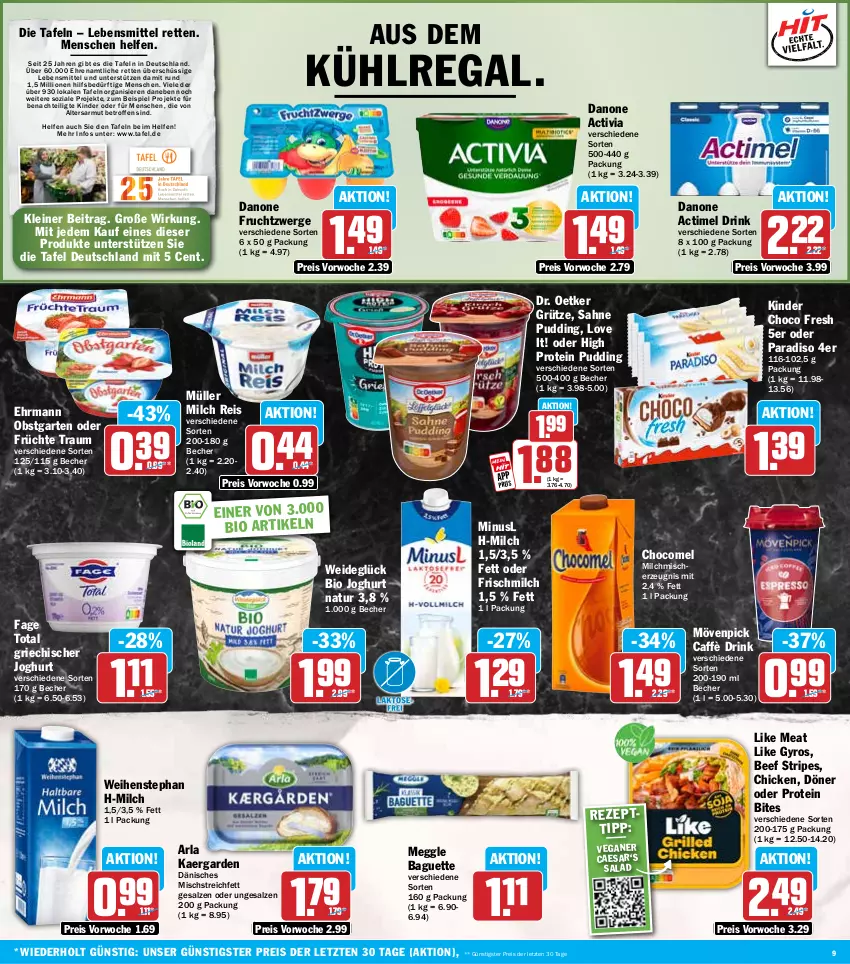 Aktueller Prospekt Hit - Wochenprospekt - von 10.06 bis 14.06.2025 - strona 9 - produkty: actimel, actimel drink, activia, arla, baguette, Becher, beef, bio, bites, choco fresh, danone, danone actimel drink, danone activia, danone fruchtzwerge, Dr. Oetker, drink, ehrmann, eis, frucht, früchte, fruchtzwerge, Garten, Griechischer Joghurt, grütze, gyros, joghur, joghurt, Kinder, Kinder Choco fresh, kühlregal, lebensmittel, leine, Like Meat, lion, meggle, milch, mövenpick, Müller, natur, obst, obstgarten, pudding, regal, reis, sahne, salz, Ti, weihenstephan, ZTE