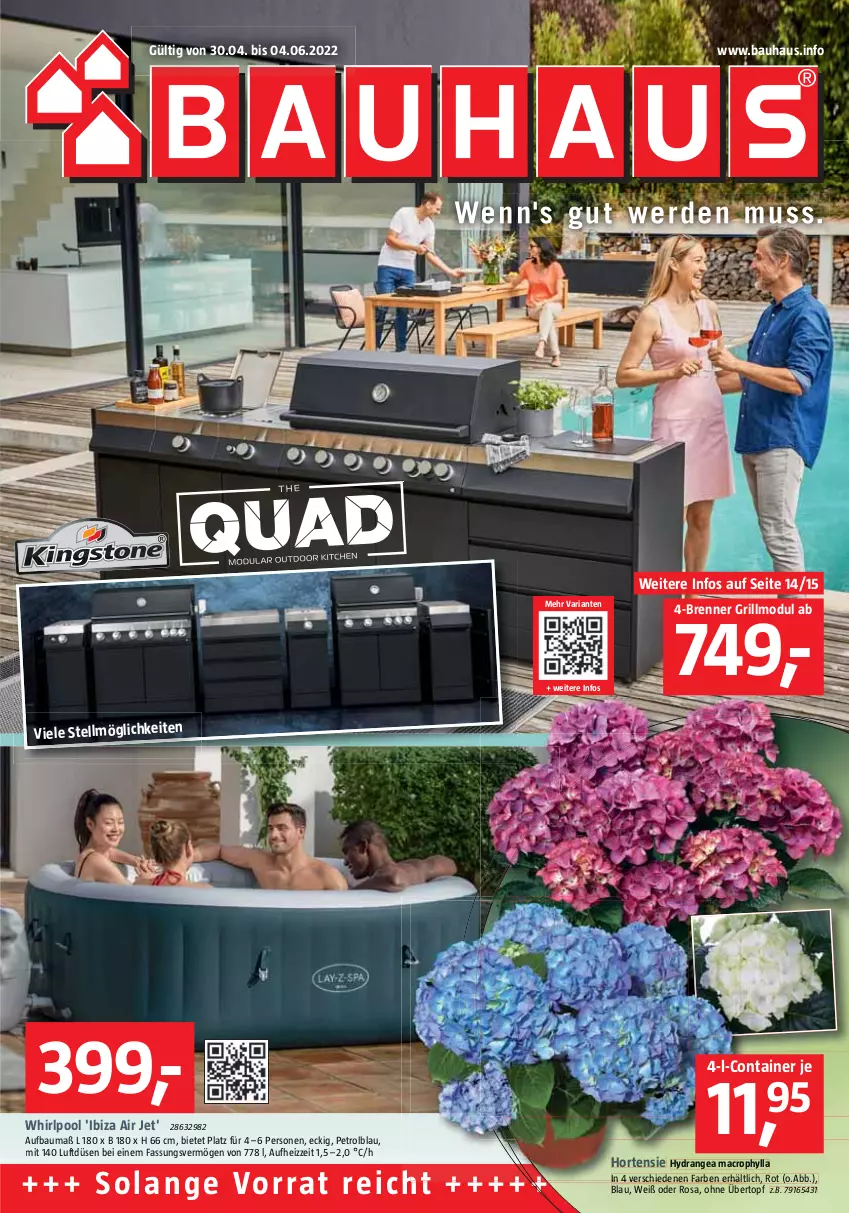 Aktueller Prospekt Bauhaus - Prospekte - von 30.04 bis 04.06.2022 - strona 1 - produkty: Bau, Container, grill, hortensie, hydrangea, mac, pool, Ria, Ti, topf, übertopf, Whirlpool