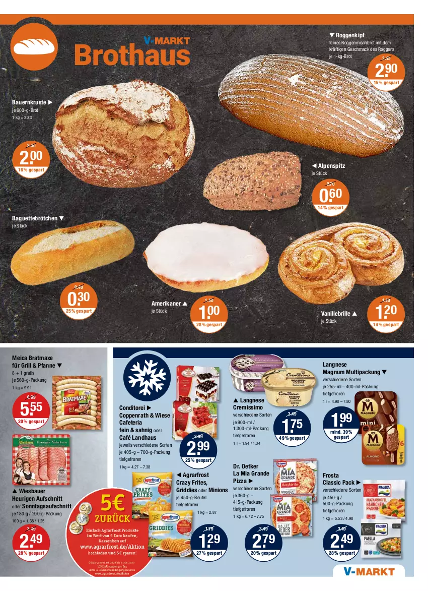 Aktueller Prospekt Vmarkt - V-Markt - von 28.04 bis 04.05.2022 - strona 5 - produkty: agrarfrost, auer, aufschnitt, axe, baguette, Bau, Bauer, beutel, bratmaxe, Brille, brot, brötchen, Café Landhaus, coppenrath, Crazy Frites, cremissimo, Dr. Oetker, frosta, Griddies, grill, Heu, je 1-kg-brot, langnese, langnese cremissimo, mac, magnum, meica, pfanne, pizza, Ria, sim, Ti, vanille, wiesbauer