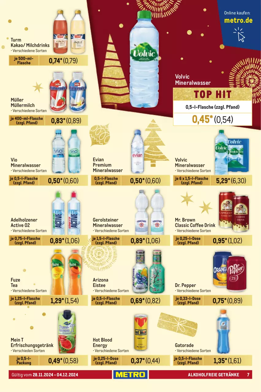 Aktueller Prospekt Metro - Händler Journal - von 28.11 bis 04.12.2024 - strona 7 - produkty: adelholzener, alkohol, alkoholfreie getränke, Alwa, drink, drinks, eis, eistee, erfrischungsgetränk, flasche, fuze tea, gerolsteine, gerolsteiner, getränk, getränke, Holz, kakao, Metro, milch, mineralwasser, Müller, müllermilch, steiner, tee, Ti, volvic, wasser