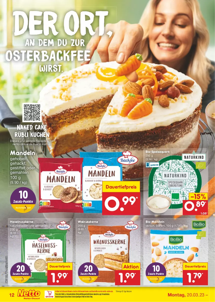 Aktueller Prospekt Netto Marken-Discount - Filial-Angebote - von 20.03 bis 25.03.2023 - strona 12 - produkty: auer, bestpreis, bio, dauertiefpreis, eis, haselnuss, kuchen, mandel, mandeln, natur, ndk, nuss, quark, reis, rezept, rezepte, speisequark, stifte, Ti, tiefpreis, walnuss, walnusskerne