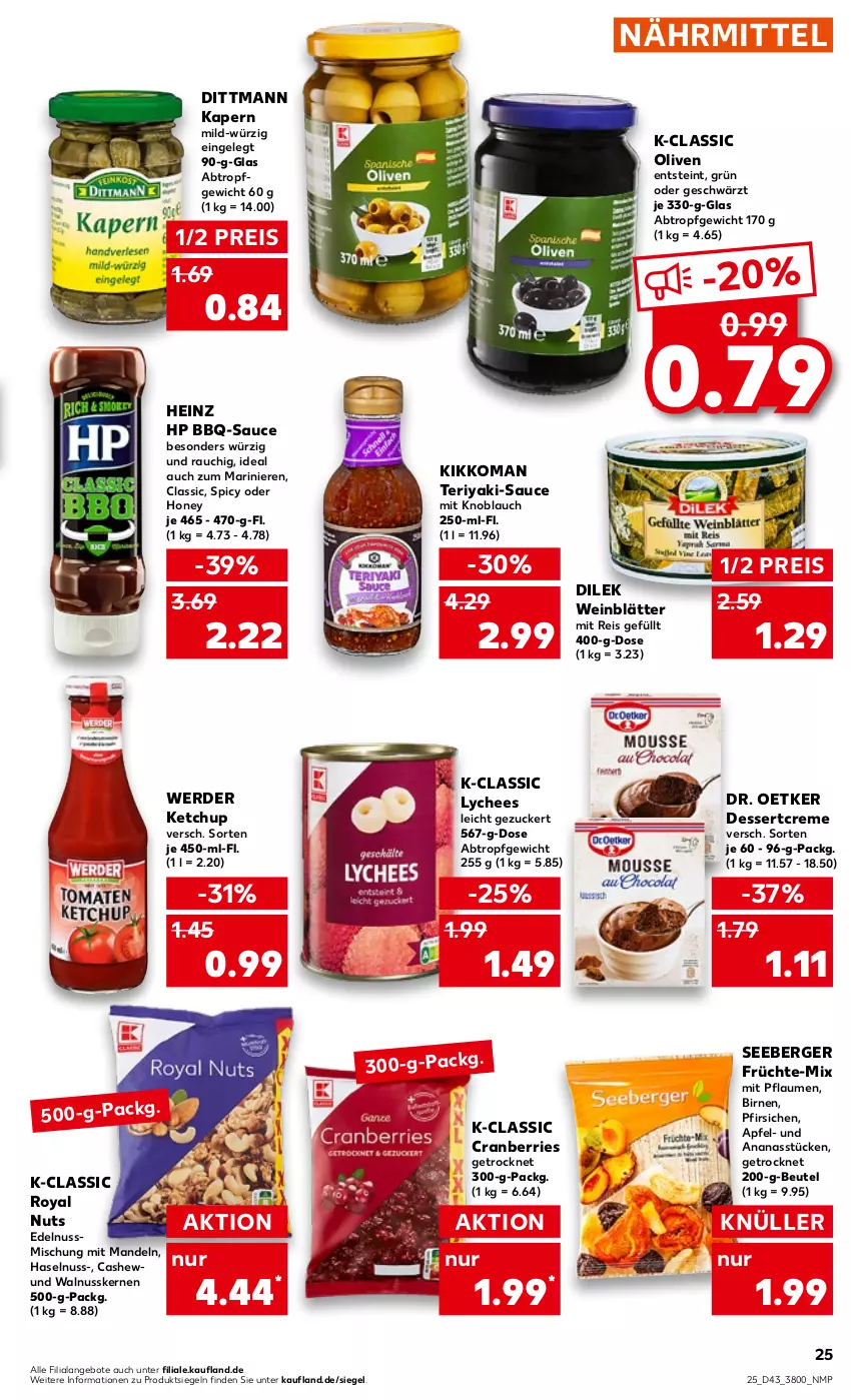 Aktueller Prospekt Kaufland - von 27.10 bis 02.11.2022 - strona 25 - produkty: ananas, Ananasstücke, angebot, angebote, apfel, bbq-sauce, Berger, beutel, Birnen, Cashew, cranberries, creme, dessert, dittmann, Dr. Oetker, eis, erde, früchte, haselnuss, heinz, HP, ketchup, kikkoman, knoblauch, mandel, mandeln, mit knoblauch, nuss, olive, oliven, pfirsich, pfirsiche, pflaume, pflaumen, Rauch, reis, sauce, seeberger, Ti, walnuss, walnusskerne, wein, zucker