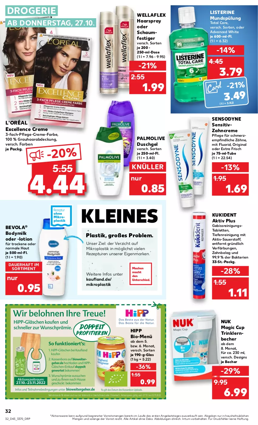 Aktueller Prospekt Kaufland - von 27.10 bis 02.11.2022 - strona 32 - produkty: aktionspreis, angebot, asti, auer, Becher, bio, body, Bodymilk, creme, duschgel, eis, elle, gin, haarspray, hipp, Kukident, leine, listerine, Lotion, mundspülung, nuk, oder schaumfestiger, olive, palmolive, Reinigung, reis, rezept, schaumfestiger, sensodyne, spülung, tablet, tablett, Tablette, Ti, Tiere, total care, Wella, wellaflex, zahncreme, ZTE