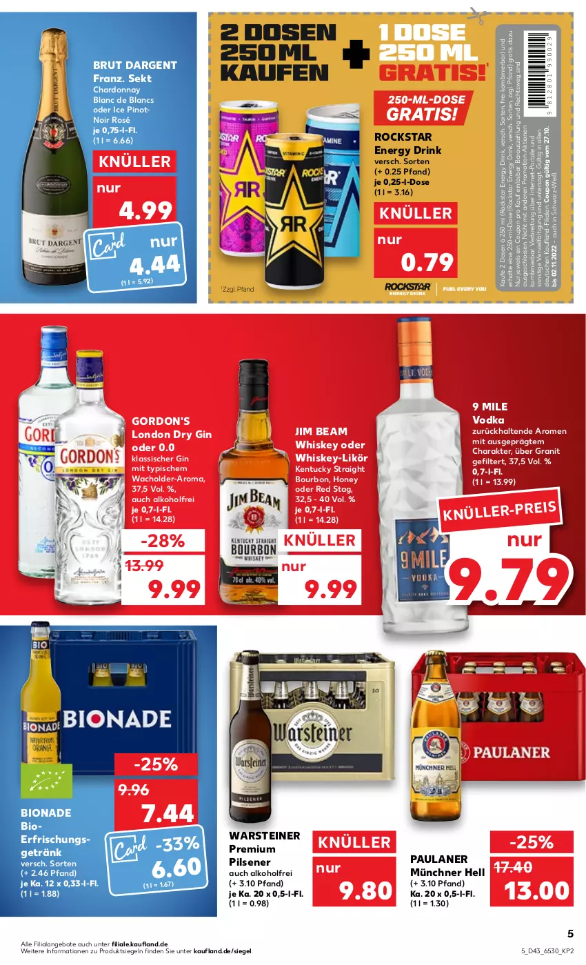 Aktueller Prospekt Kaufland - von 27.10 bis 02.11.2022 - strona 5 - produkty: alkohol, angebot, angebote, bio, bionade, bourbon, Brei, brut, brut dargent, chardonnay, coupon, de blancs, drink, dry gin, eis, energy drink, erfrischungsgetränk, getränk, gin, gordon, gordon's, jim beam, kentucky straight, likör, london dry, london dry gin, Paula, paulaner, pils, pilsener, Pinot, premium pils, Rockstar, sekt, steiner, Ti, tuc, vodka, warsteiner, whiskey