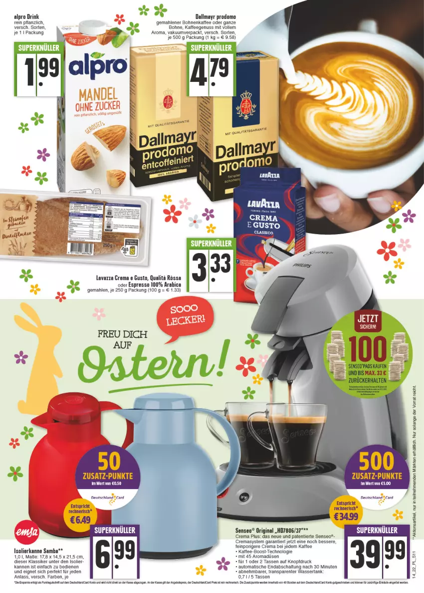 Aktueller Prospekt E Center - Angebote der Woche - von 04.04 bis 09.04.2022 - strona 11 - produkty: alpro, auto, bohne, bohnen, bohnenkaffee, classico, dallmayr, dallmayr prodomo, deutschland card, deutschlandcard, drink, eis, ente, erde, espresso, gemahlener bohnenkaffee, gin, isolierkanne, kaffee, kaffeegenuss, lavazza, LG, nuss, oder espresso, prodomo, reis, Ria, Schal, senseo, tasse, Ti, tisch, wasser, wassertank