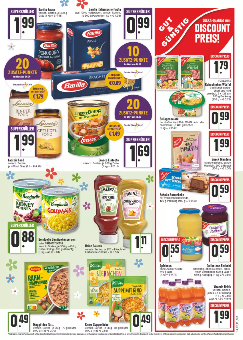 Aktueller Prospekt E Center - Angebote der Woche - von 04.04 bis 09.04.2022 - strona 17 - produkty: apfel, apfelmus, barilla, Becher, beutel, bonduelle, butter, butterkeks, chili, deutschland card, deutschlandcard, drink, eintöpfe, eis, elle, erasco, erde, flasche, früchte, Geflügel, Gemüsekonserve, gewürz, hartweizen, heinz, hot chili, hülsenfrüchte, ilag, italienische pasta, kartoffel, keks, knorr, Konserven, Kraut, maggi, mandel, mandeln, milch, natur, nudel, nudelsalat, pasta, reis, Ria, rind, rinder, rohschinken, rotkohl, salat, salate, sauce, saucen, schinken, schoko, schokolade, senf, snack, suppe, suppen, suppenliebe, Ti, vita, Vitamin D, vollmilch, würfel, zucker