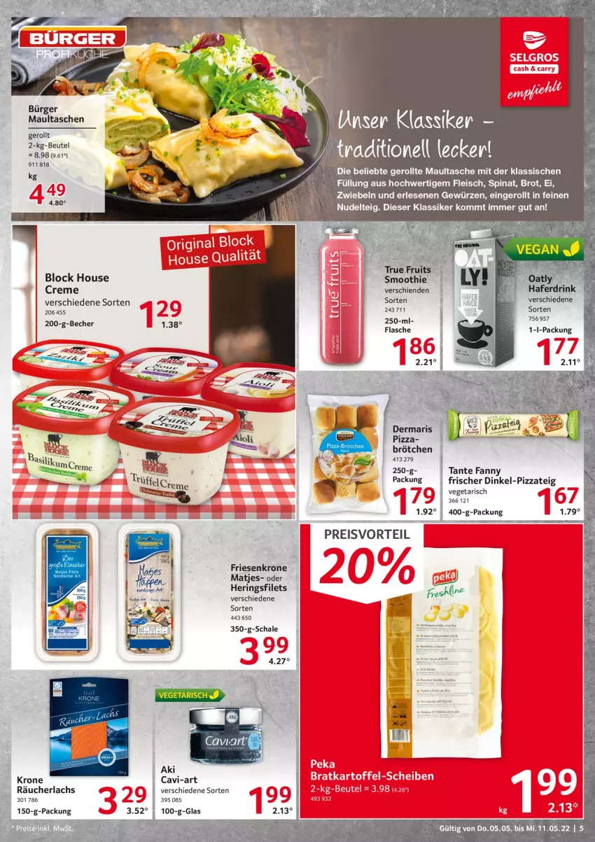 Aktueller Prospekt Selgros - Food - von 05.05 bis 11.05.2022 - strona 5 - produkty: Becher, brot, brötchen, creme, drink, eis, filet, filets, flasche, fleisch, gewürz, hafer, Haferdrink, hering, Herings, heringsfilets, krone, lachs, LG, matjes, nudel, pizza, Pizzateig, preisvorteil, Räucherlachs, reis, ring, Schal, Schale, smoothie, spinat, tante fanny, Tasche, Ti, Vegeta, zwiebel, zwiebeln