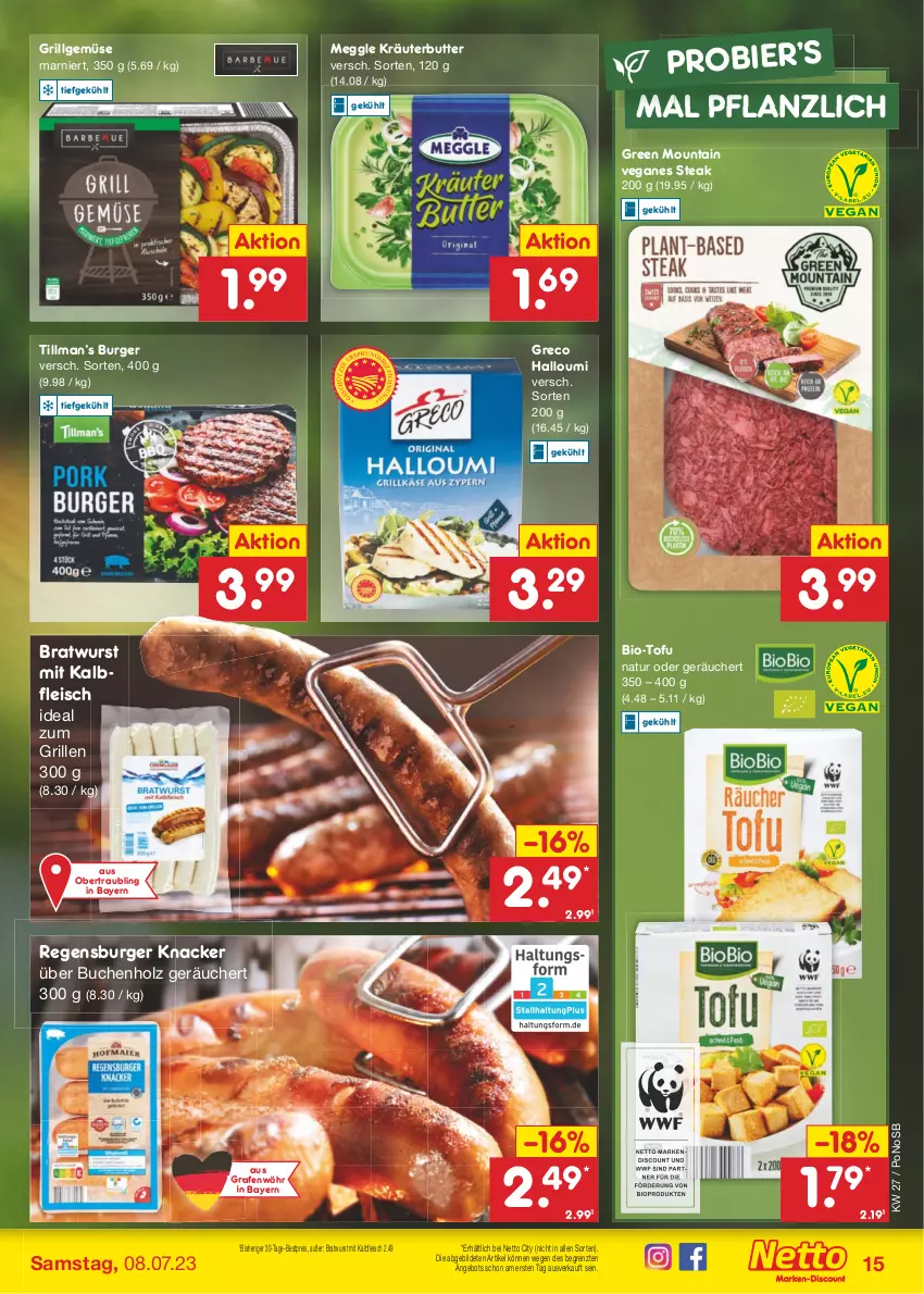 Aktueller Prospekt Netto Marken-Discount - Filial-Angebote - von 03.07 bis 08.07.2023 - strona 15 - produkty: angebot, bestpreis, bier, bio, bratwurst, buch, burger, butter, discount, eis, fleisch, grill, Halloumi, Holz, ideal zum grillen, Kalbfleisch, knacker, kräuter, kräuterbutter, LG, meggle, mit kalbfleisch, natur, regensburger, reis, steak, Ti, Tofu, wurst, ZTE