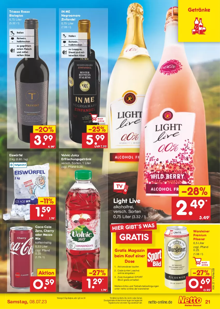 Aktueller Prospekt Netto Marken-Discount - Filial-Angebote - von 03.07 bis 08.07.2023 - strona 21 - produkty: alkohol, amaro, angebot, bestpreis, bio, coca-cola, cola, eis, eiswürfel, erfrischungsgetränk, fleisch, getränk, getränke, grill, Käse, lasagne, magazin, Mezzo Mix, pils, pilsener, premium pils, reis, Ria, rotwein, Sport, steak, steiner, Ti, volvic, warsteiner, wein, würfel, ZTE