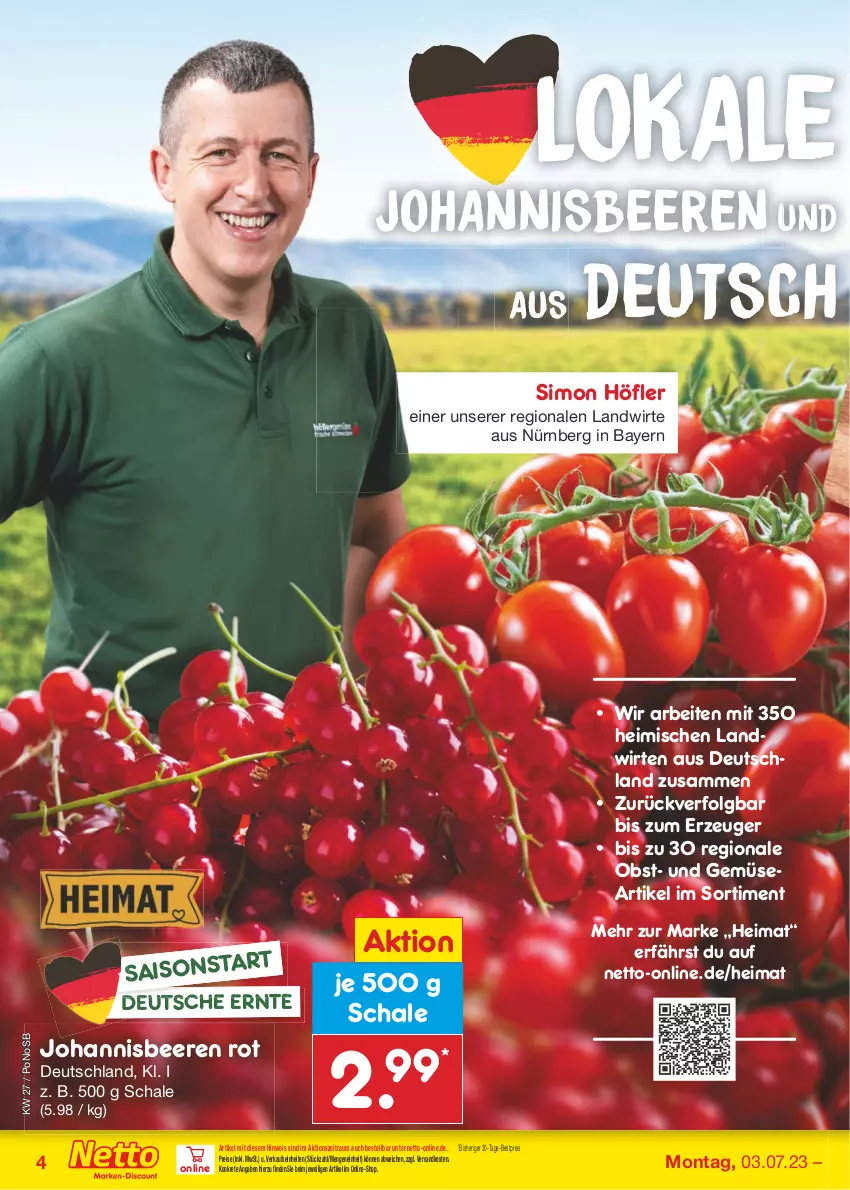 Aktueller Prospekt Netto Marken-Discount - Filial-Angebote - von 03.07 bis 08.07.2023 - strona 4 - produkty: beere, beeren, bestpreis, eis, johannisbeere, Johannisbeeren, LG, ndk, obst, reis, Schal, Schale, sim, Ti, und gemüse