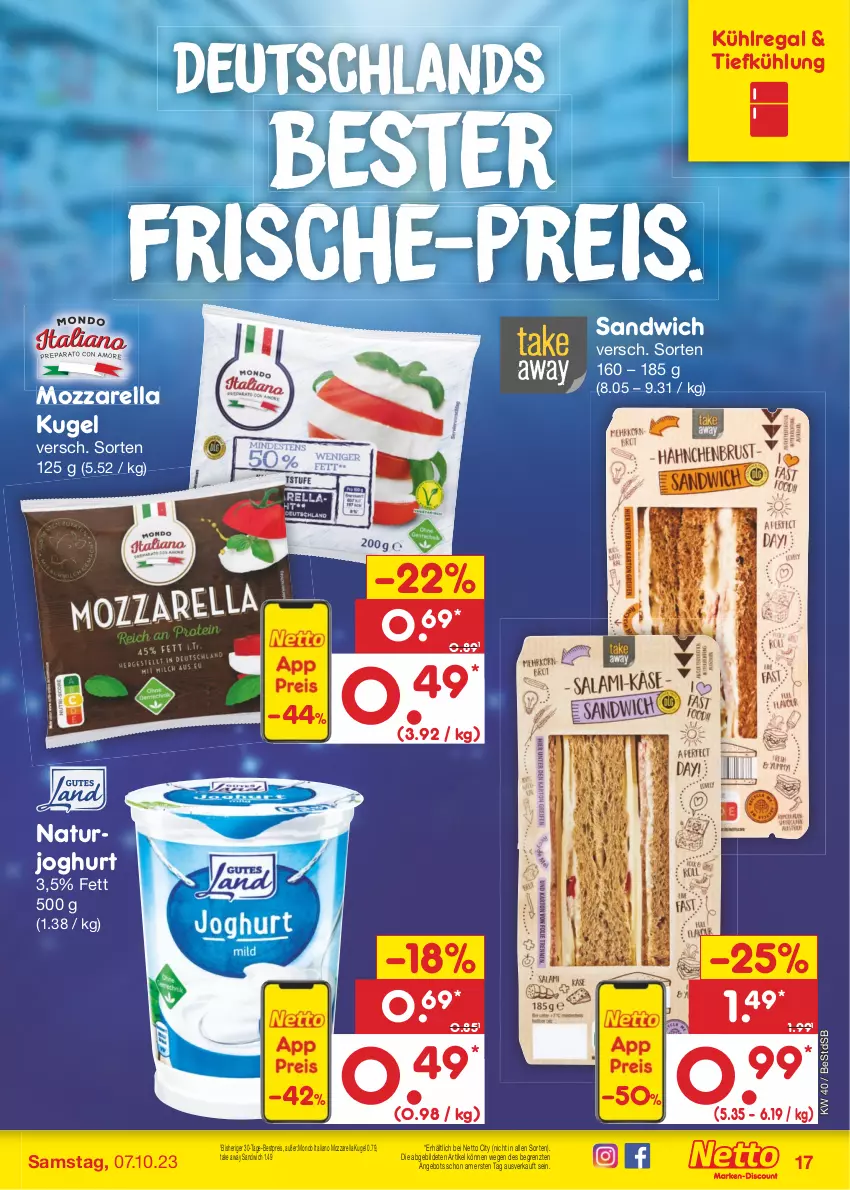 Aktueller Prospekt Netto Marken-Discount - Filial-Angebote - von 02.10 bis 07.10.2023 - strona 17 - produkty: angebot, bestpreis, eis, joghur, joghurt, Kugel, kühlregal, mozzarella, natur, naturjoghurt, regal, reis, rel, sandwich, Ti, ZTE