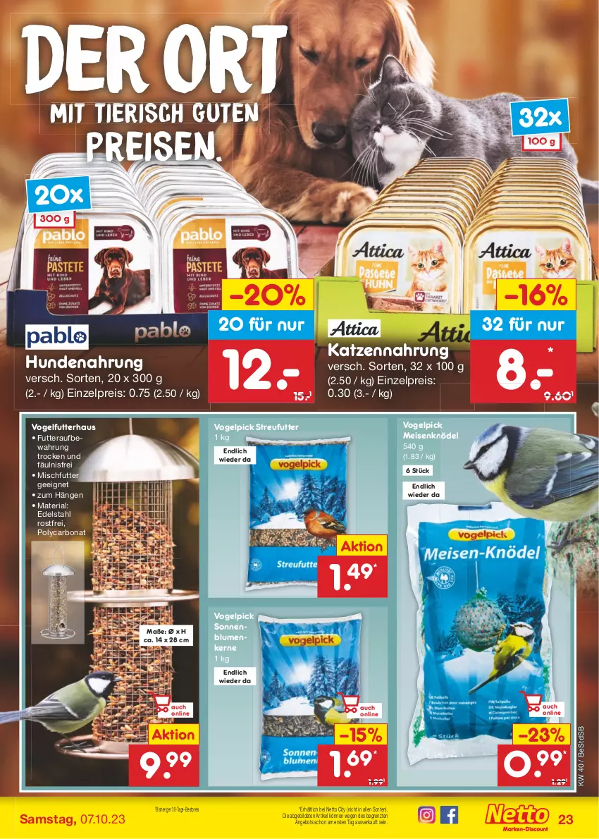 Aktueller Prospekt Netto Marken-Discount - Filial-Angebote - von 02.10 bis 07.10.2023 - strona 25 - produkty: angebot, bestpreis, blume, blumen, Bona, edelstahl, eis, hundenahrung, katzennahrung, Knödel, Meisenknödel, reis, Ria, sonnenblume, sonnenblumen, Sonnenblumenkerne, Streufutter, Ti, Vogelfutter, ZTE