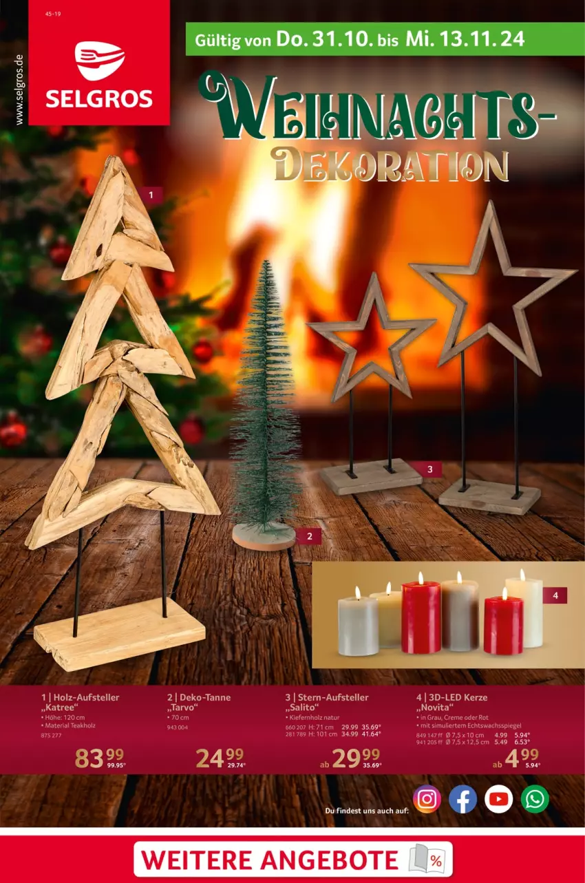 Aktueller Prospekt Selgros - Weihnachts-Dekoration - von 31.10 bis 13.11.2024 - strona 1 - produkty: ananas, angebot, angebote, creme, elle, Holz, kerze, LG, natur, Ria, sim, spiegel, teller, Ti, vita