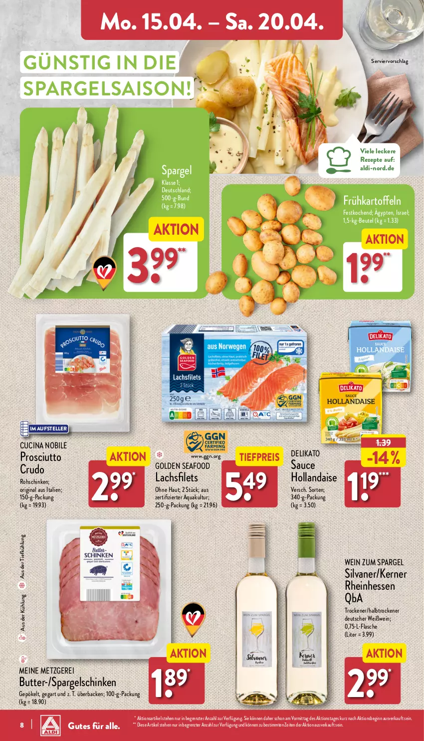 Aktueller Prospekt Aldi Nord - Von Montag - von 15.04 bis 20.04.2024 - strona 8 - produkty: aldi, aqua, aus der tiefkühlung, beutel, butter, cin, eis, elle, filet, filets, flasche, Frühkartoffeln, gin, hollandaise, kartoffel, kartoffeln, lachs, lachsfilet, lachsfilets, prosciutto, prosciutto crudo, reis, rezept, rezepte, rohschinken, sauce, sauce hollandaise, schinken, silvaner, spargel, spargelschinken, teller, Ti, tiefpreis, wein, Weißwein, ZTE