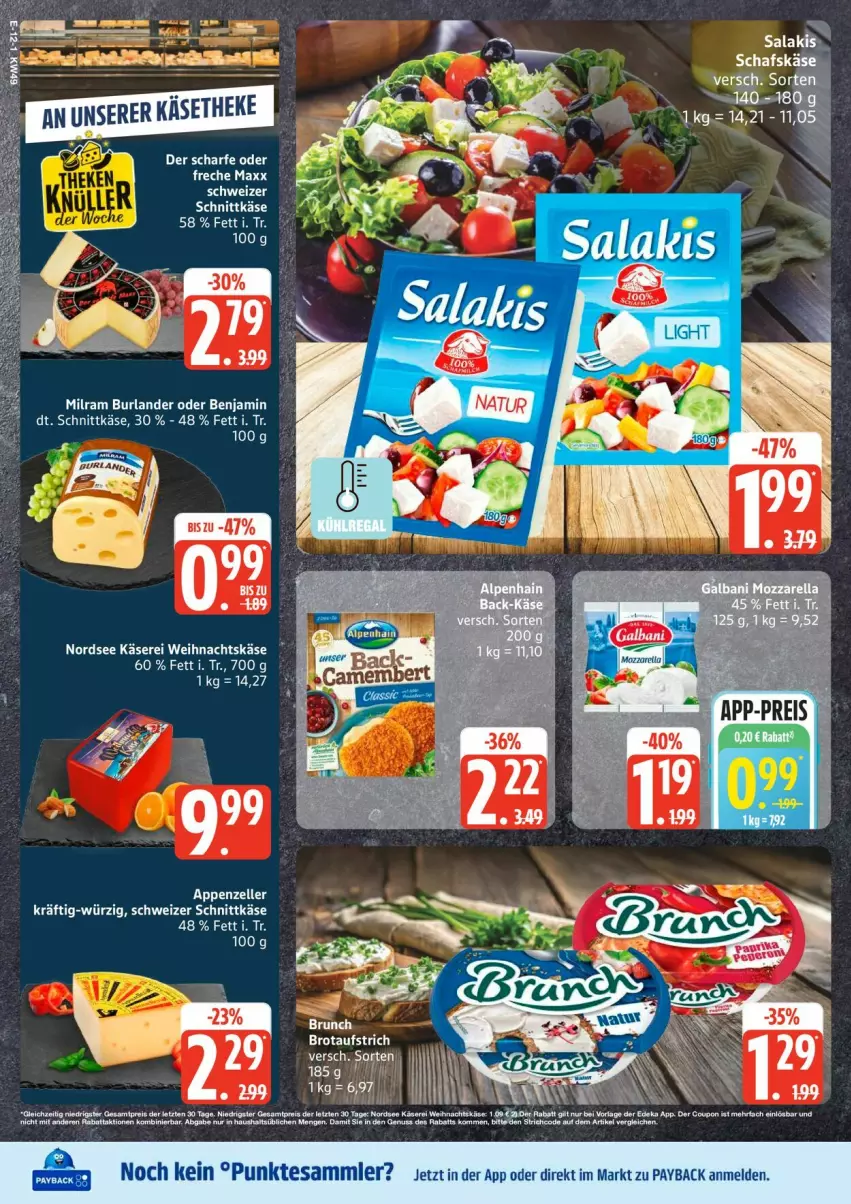 Aktueller Prospekt Edeka - Prospekte - von 01.12 bis 06.12.2025 - strona 12 - produkty: appenzeller, aufstrich, Bad, brot, brotaufstrich, burlander, elle, Käse, käsetheke, milram, Nordsee, payback, schnittkäse, schweizer schnittkäse, Ti
