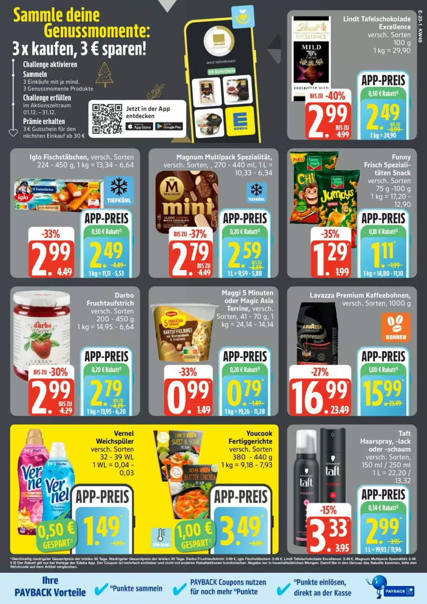 Aktueller Prospekt Edeka - Prospekte - von 01.12 bis 06.12.2025 - strona 23 - produkty: ACC, bohne, bohnen, coupon, coupons, darbo, decke, ente, fertiggericht, fertiggerichte, fisch, fischstäbchen, Funny Frisch, gutschein, haarspray, iglo, kaffee, kaffeebohnen, lack, lavazza, LG, lindt, maggi, magnum, nuss, payback, schoko, schokolade, snack, Spezi, tafelschokolade, Ti, weichspüler, Yo, YouCook