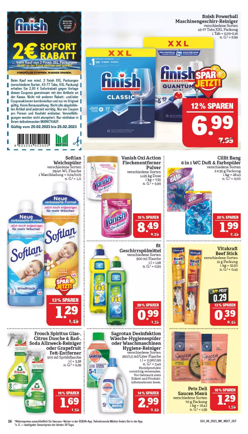 Aktueller Prospekt Marktkauf - Prospekt - von 19.02 bis 25.02.2023 - strona 24 - produkty: aktionspreis, Bad, ball, beef, bio, biozidprodukte, bree, Cillit, cillit bang, citrus, coupon, coupons, deka, Desinfektion, dusche, eis, erde, Finish, flasche, Fleckenentferner, Frosch, geschirr, gin, grapefruit, hygiene-reiniger, hygienespüler, kraft, nuss, oxi action, powerball, Rauch, reiniger, reis, rwe, sagrotan, sauce, saucen, Soda, sofortrabatt, Softlan, spiritus, sprühflasche, Spülen, Ti, vanish, vanish oxi action, vita, vitakraft, waschmaschine, waschmaschinen, wasser, weck, weichspüler, ZTE