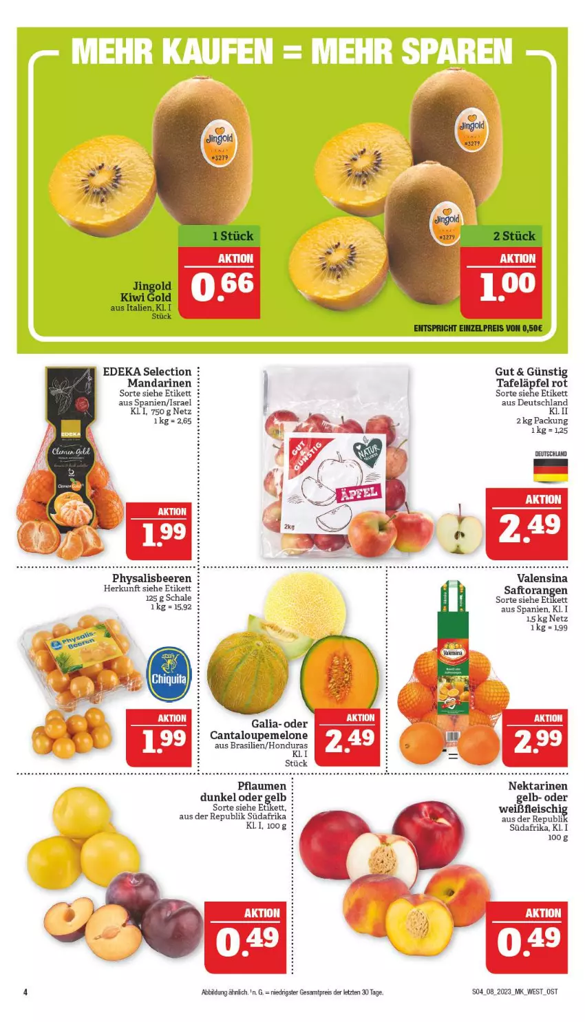 Aktueller Prospekt Marktkauf - Prospekt - von 19.02 bis 25.02.2023 - strona 4 - produkty: beere, beeren, deka, eis, fleisch, kiwi, Kiwi Gold, mandarine, mandarinen, melone, Nektar, nektarinen, orange, orangen, pflaume, pflaumen, Physalis, reis, saft, Saftorangen, Schal, Schale, tafeläpfel, Ti, valensina, ZTE