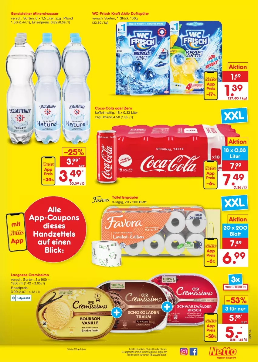 Aktueller Prospekt Netto Marken-Discount - Filial-Angebote - von 21.08 bis 26.08.2023 - strona 45 - produkty: Alwa, angebot, bestpreis, coca-cola, cola, coupon, coupons, cremissimo, eis, gerolsteine, gerolsteiner, kraft, langnese, langnese cremissimo, mineralwasser, papier, reis, sim, steiner, Ti, toilettenpapier, wasser, ZTE