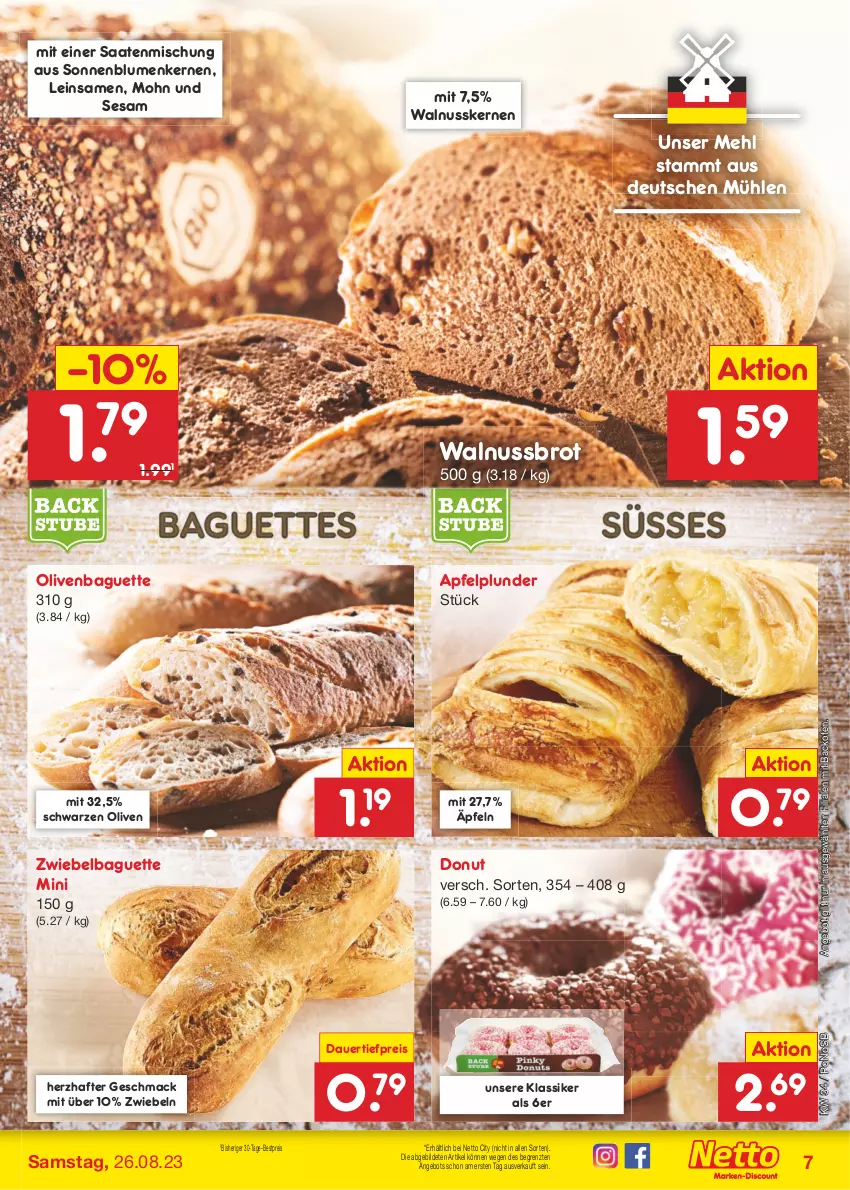 Aktueller Prospekt Netto Marken-Discount - Filial-Angebote - von 21.08 bis 26.08.2023 - strona 7 - produkty: angebot, apfel, auer, backofen, baguette, bestpreis, blume, blumen, brot, dauertiefpreis, Donut, eis, mac, mehl, nuss, Ofen, olive, oliven, Plunder, reis, sesam, sonnenblume, sonnenblumen, Sonnenblumenkerne, sonnenblumenkernen, Ti, tiefpreis, walnuss, walnusskerne, ZTE, zwiebel, zwiebeln