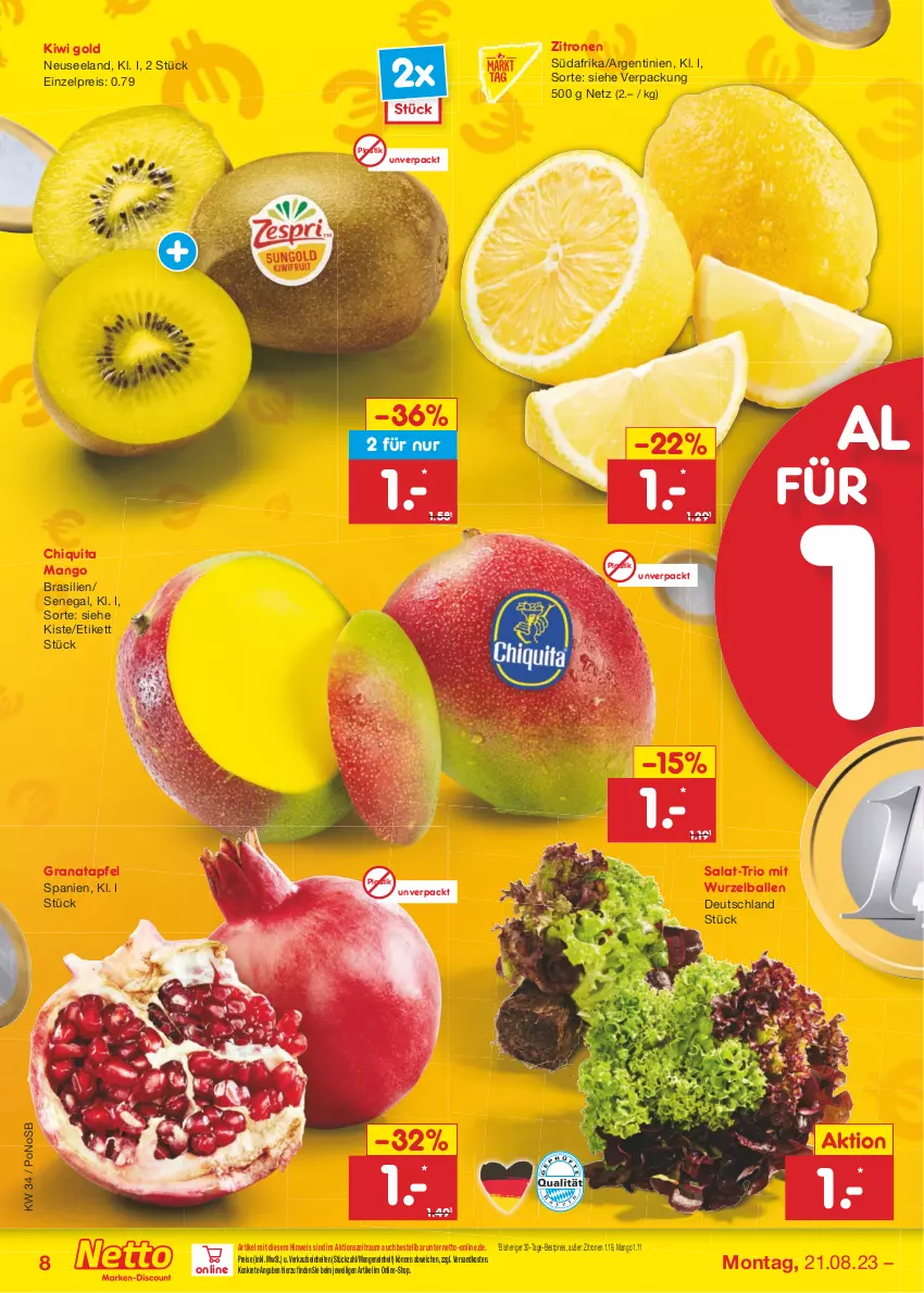 Aktueller Prospekt Netto Marken-Discount - Filial-Angebote - von 21.08 bis 26.08.2023 - strona 8 - produkty: apfel, asti, ball, bestpreis, chiquita, eis, Elan, grana, granatapfel, kiwi, Kiwi Gold, mango, ndk, Rana, reis, salat, Ti, zitrone, zitronen