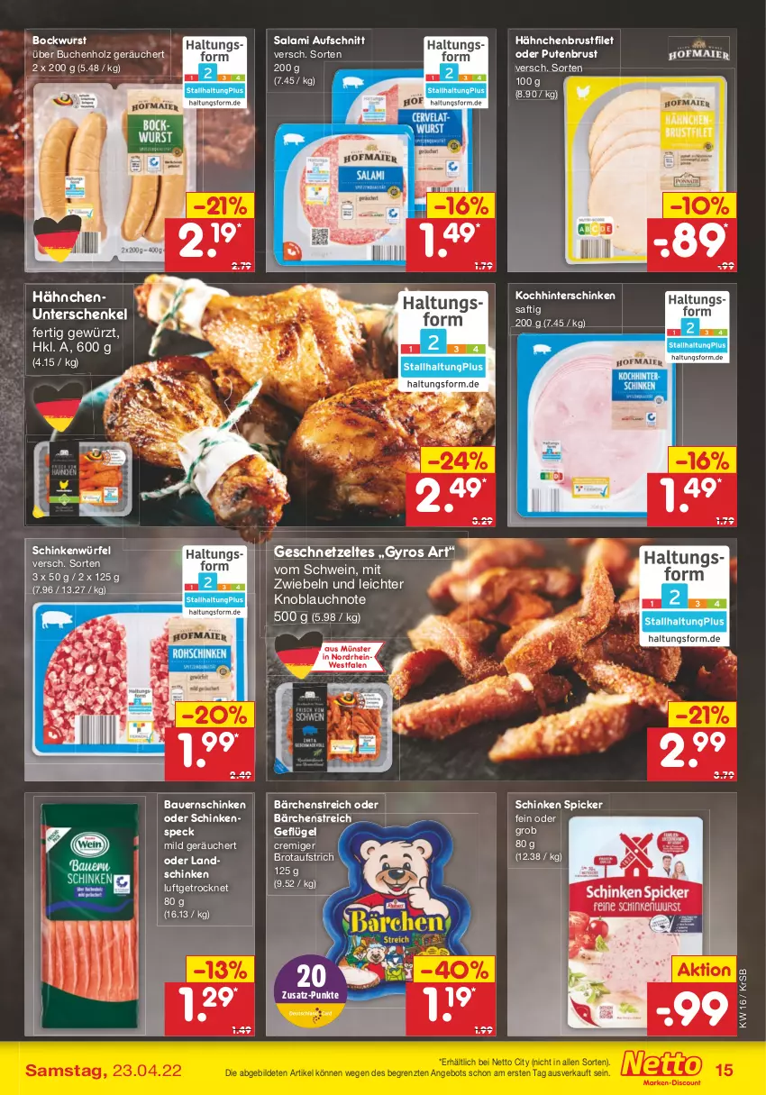 Aktueller Prospekt Netto Marken-Discount - Filial-Angebote - von 19.04 bis 23.04.2022 - strona 15 - produkty: angebot, auer, aufschnitt, aufstrich, Bau, Bauer, Bauernschinken, bockwurst, brot, brotaufstrich, brustfilet, buch, filet, Geflügel, geschnetzeltes, gewürz, gyros, hähnchenbrust, hähnchenbrustfilet, henkel, hinterschinken, Holz, knoblauch, landschinken, mit zwiebeln, pute, putenbrust, saft, salami, schenkel, schinken, schinken spicker, schinkenspeck, schwein, Speck, Ti, wein, würfel, wurst, Zelt, ZTE, zwiebel, zwiebeln